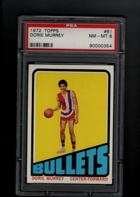 1972 Topps #061 Dorie Murrey  PSA 8 NM-MT    BALTIMORE BULLETS